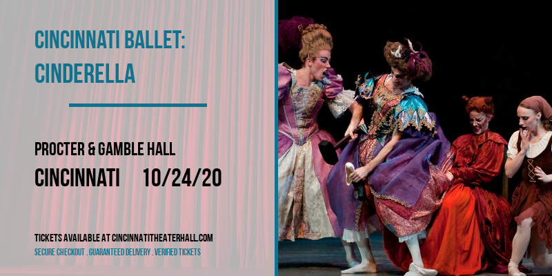 Cincinnati Ballet: Cinderella at Procter & Gamble Hall