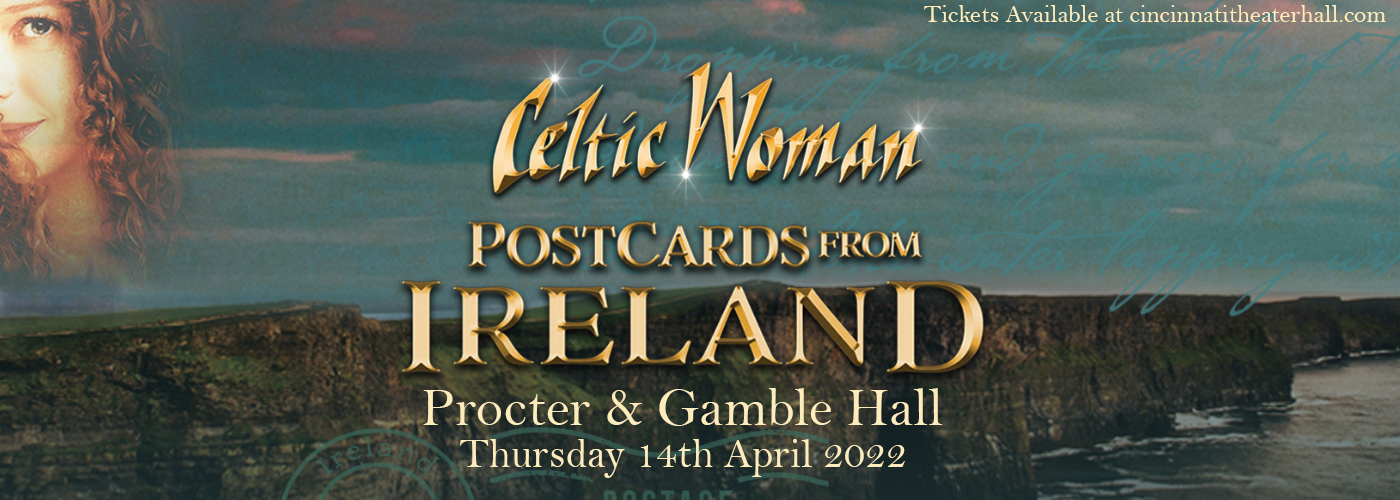 Celtic Woman at Procter & Gamble Hall