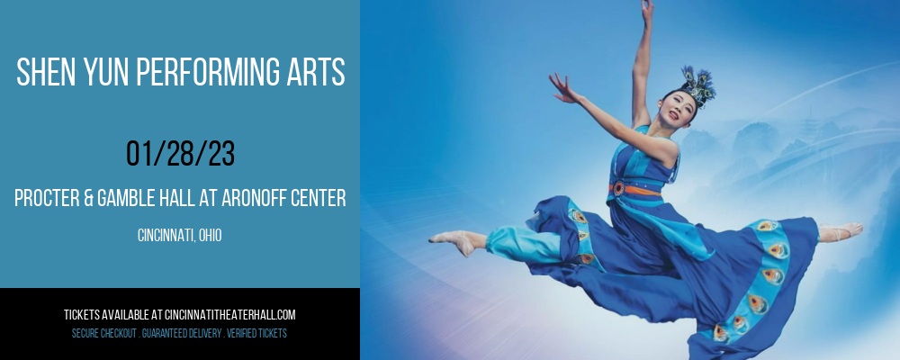 Shen Yun Performing Arts at Procter & Gamble Hall