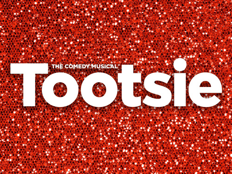Tootsie - Musical at Procter & Gamble Hall