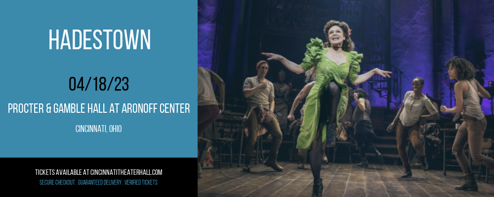 Hadestown at Procter & Gamble Hall