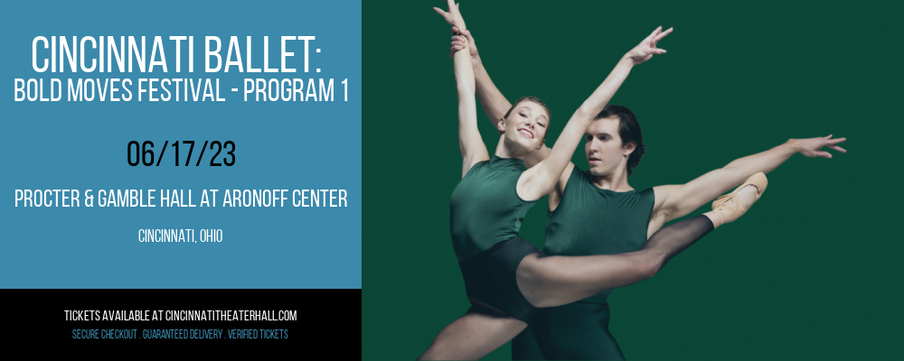 Cincinnati Ballet: Bold Moves Festival - Program 1 at Procter & Gamble Hall