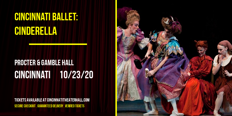Cincinnati Ballet: Cinderella at Procter & Gamble Hall