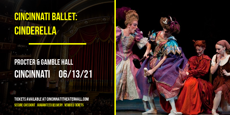 Cincinnati Ballet: Cinderella [POSTPONED] at Procter & Gamble Hall