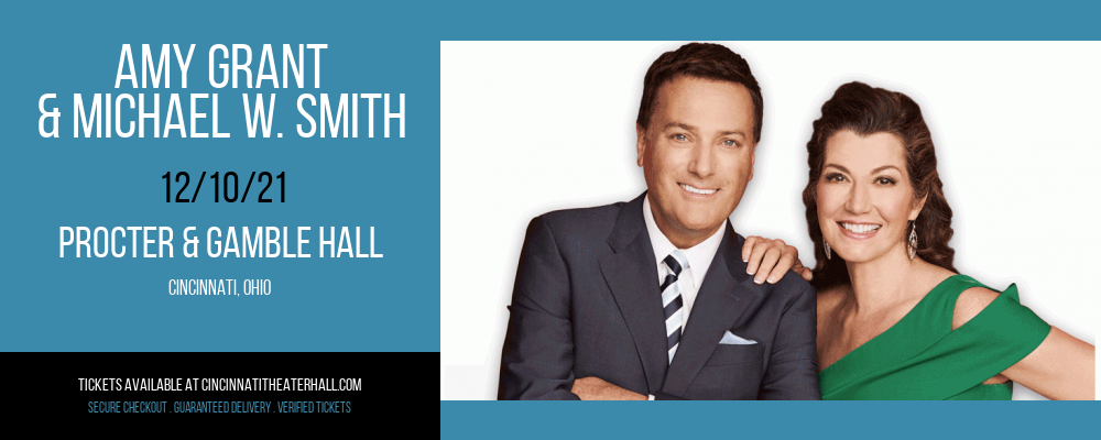 Amy Grant & Michael W. Smith at Procter & Gamble Hall