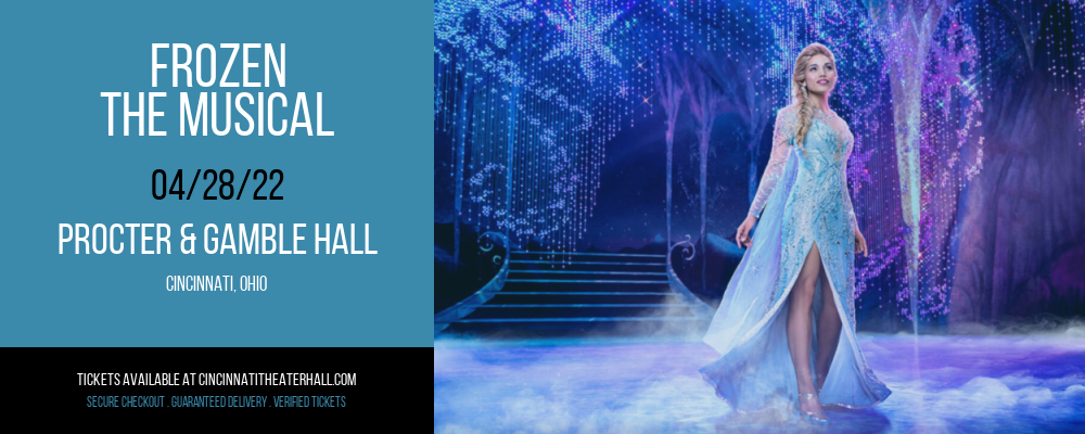 Frozen - The Musical at Procter & Gamble Hall