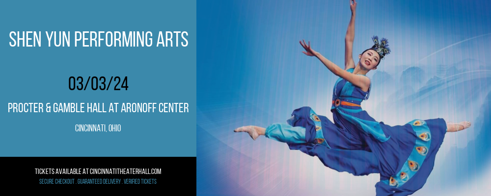 Shen Yun Performing Arts at Procter & Gamble Hall at Aronoff Center