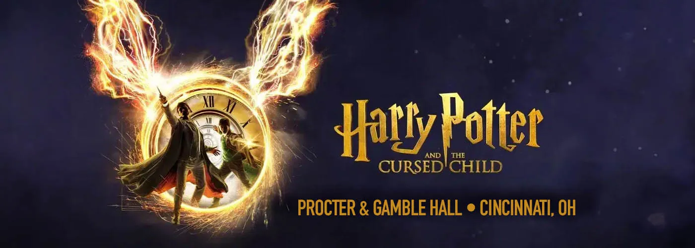 Harry Potter and The Cursed Child at Procter & Gamble Hall